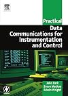 Practical Data Communications for Instrumentation and Control (IDC Technology)