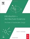 Introduction to Architectural Science: The Basis of Sustainable Design