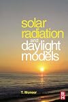 Solar Radiation and Daylight Models, Second Edition: For the Energy Efficient Design of Buildings