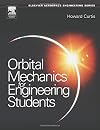 Orbital Mechanics: For Engineering Students (Aerospace Engineering)