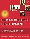 Human Resource Development: Strategy and tactics