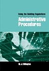 Using the Building Regulations: Administrative Procedures
