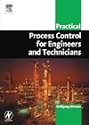 Practical Process Control for Engineers and Technicians