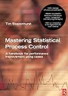 Mastering Statistical Process Control: A Handbook for Performance Improvement Using SPC Cases
