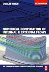 Numerical Computation of Internal and External Flows: The Fundamentals of Computational Fluid Dynamics