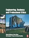Engineering, Business & Professional Ethics