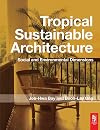 Tropical Sustainable Architecture: Social and Environmental Dimensions