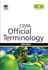 Management Accounting Official Terminology, Second Edition (CIMA Exam Support Books)