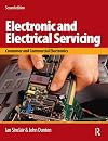 Electronic and Electrical Servicing, Second Edition: Consumer and Commercial Electronics