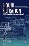 Liquid Filtration, Second Edition