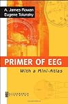 Primer of EEG: With A Mini-Atlas