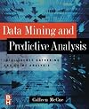 Data Mining and Predictive Analysis: Intelligence Gathering and Crime Analysis