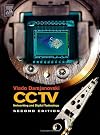 CCTV, Second Edition: Networking and Digital Technology