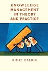 Knowledge Management in Theory and Practice