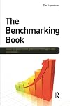 The Benchmarking Book: A how-to guide to best practice for managers and practitioners