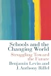 Schools and the Changing World (Education Policy Perspectives)