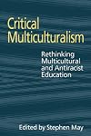 Critical Multiculturalism: Theory and Praxis