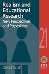 Realism and Educational Research: New Perspectives and Possibilities (Social Research and Educational Studies Series, 19