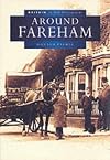 Around Fareham in Old Photographs Pb (Britain in Old Photographs S.)