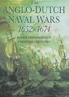 The Anglo-Dutch Naval Wars 1652-1674