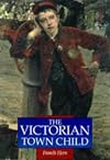 The Victorian Town Child