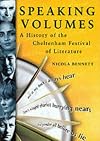 Speaking volumes : a history of the Cheltenham Festival of Literature