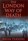 The London Way of Death