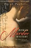 Roman Murder Mystery: The True Story of Pompilia