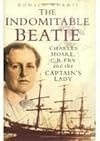 The Indomitable Beatie: Charles Hoare, C. B. Fry and the Captain's Lady