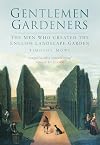 Gentlemen & players : gardeners of the English landscape