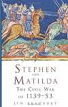 Stephen and Matilda: The Civil War of 1139-1153