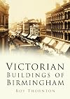 Victorian Buildings of Birmingham