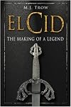 El Cid: The Making of a Legend