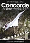 Concorde: The Complete Inside Story