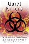 Quiet Killers: The Fall and Rise of Deadly Diseases