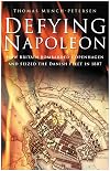 Defying Napoleon: How Britain Bombarded Copenhagen and Seized the Danish Fleet in 1807