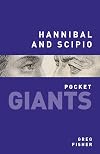 Hannibal and Scipio (pocket GIANTS)