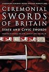 Ceremonial Swords of Britain: State and Civic Swords