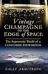 Vintage Champagne on the Edge of Space