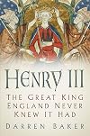Henry III: The Great King England Never Knew It Had