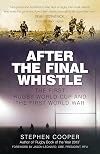 After the Final Whistle: The First Rugby World Cup and the First World War