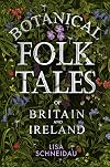 Botanical Folk Tales of Britain and Ireland