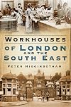 Workhouses of London and South East