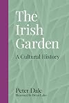 The Irish garden : a cultural history