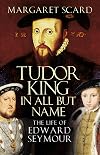 Tudor King in All But Name