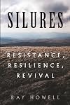 Silures: Resistance, Resilience, Revival
