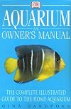 Aquarium: An Owner's Manual