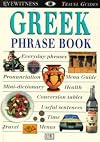 DK Eyewitness Travel Guides : Phrase Book : Greek