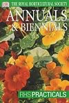RHS Practical Guides : Annuals & biennials