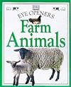Farm Animals (Eye Openers)